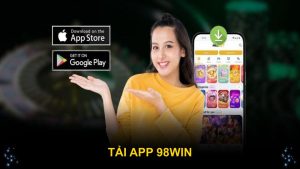 tải app 98win về điện thoại